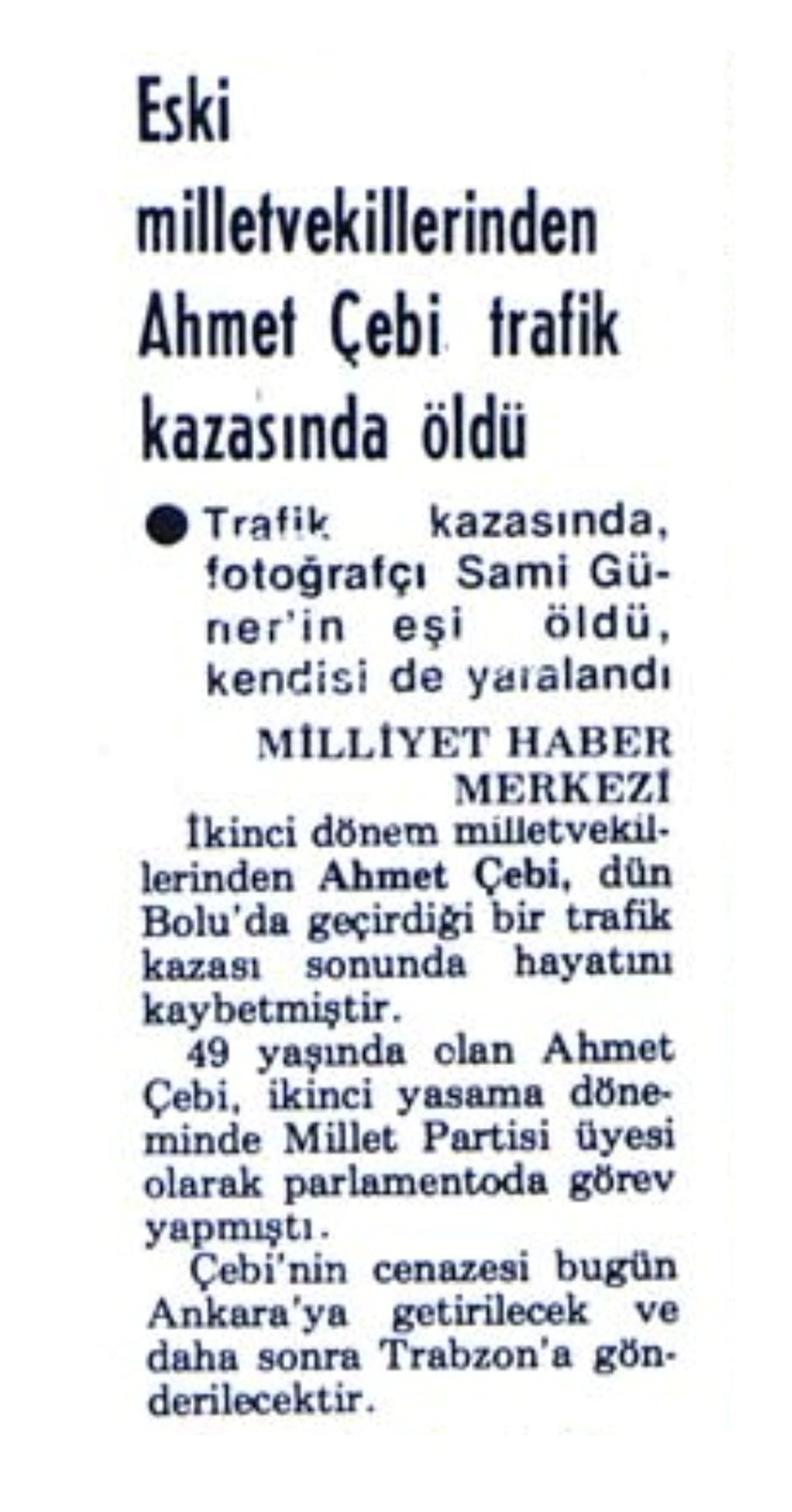 Eski milletvekillerinden Ahmet Çebi trafik kazasında öldü — Milliyet haberi